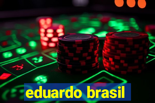 eduardo brasil